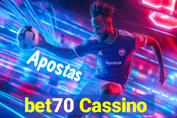 bet70 Cassino